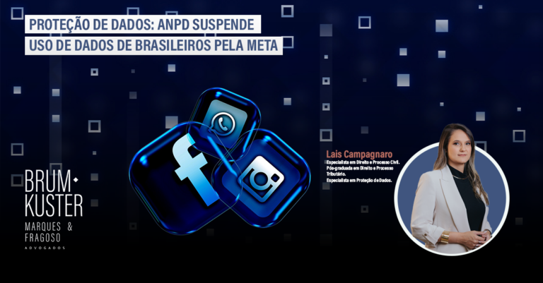 Proteção de Dados: ANPD suspende uso de dados e Brasileiros pela